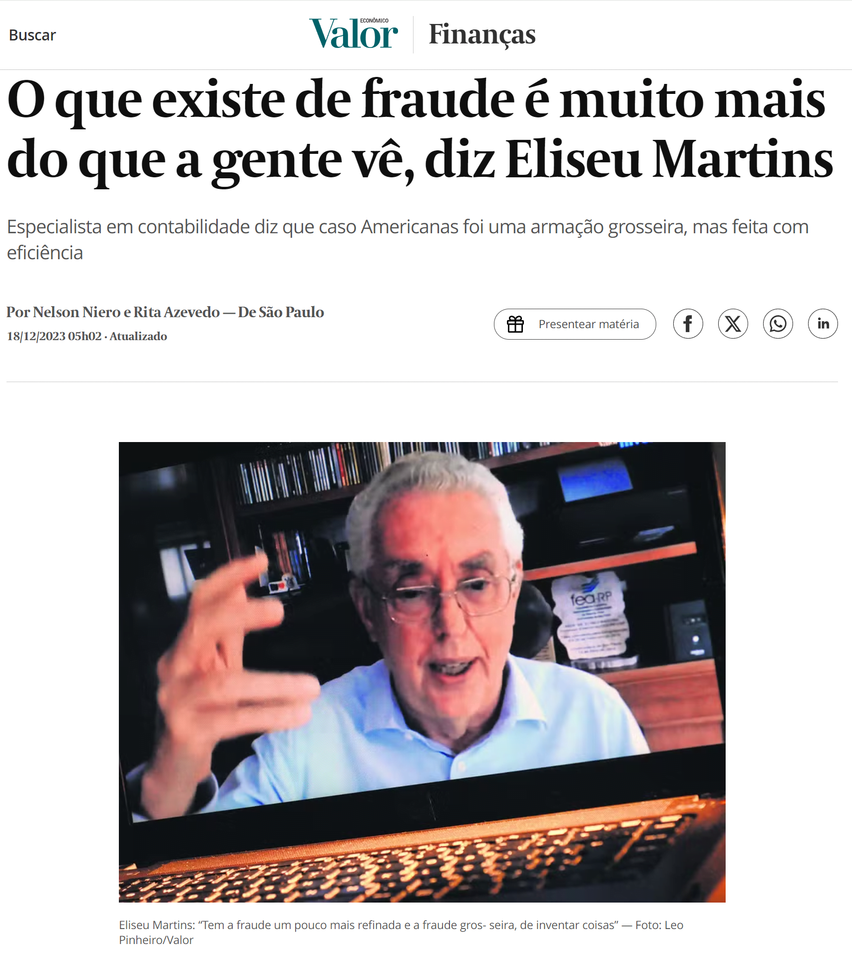 O que existe de fraude é muito mais do que a gente vê, diz Eliseu Martins - Jornal Valor Econômico - 18/12/2023
