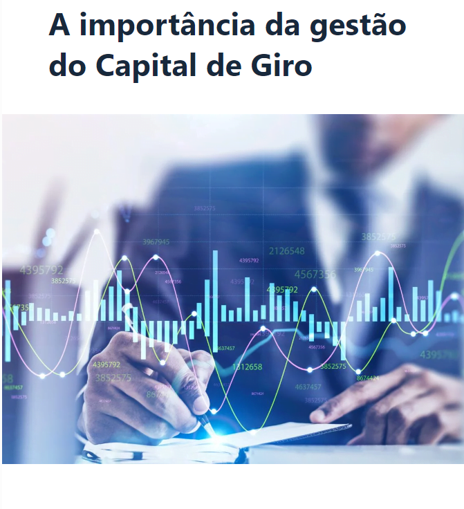 A importância da gestão do Capital de Giro - 28/03/2023